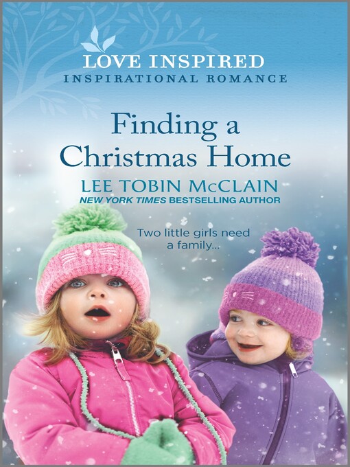 Title details for Finding a Christmas Home by Lee Tobin McClain - Available